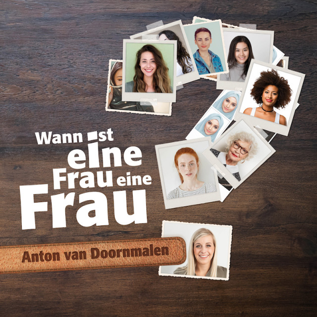 Wann ist eine Frau eine Frau
