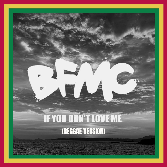If You Don't Love Me (Reggae Version)